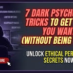 dark psychology tricks to get what you want