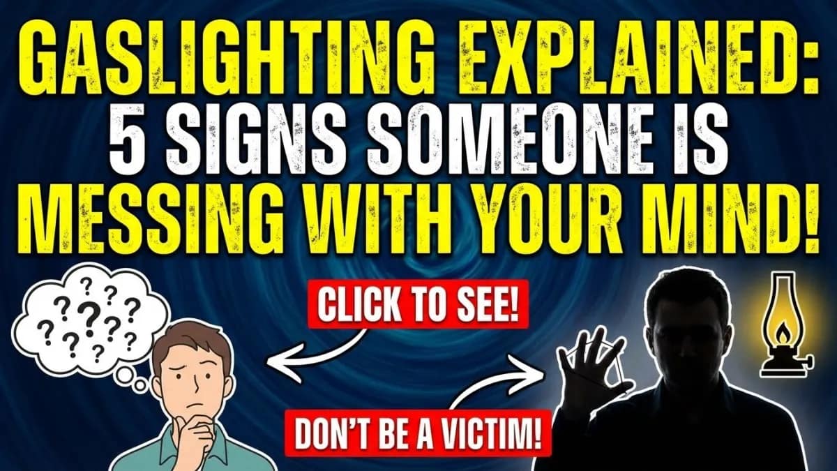 Gaslighting Explained: 5 Signs Someone is Messing With Your Mind